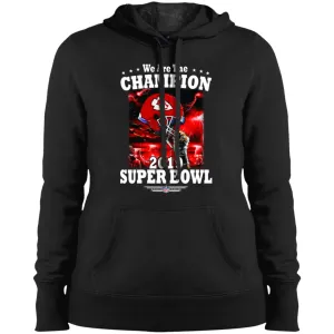 Nfl – Kansas City Chiefs We Are The Champion 2019 Super Bowl Football Women Hooded Sweatshirt